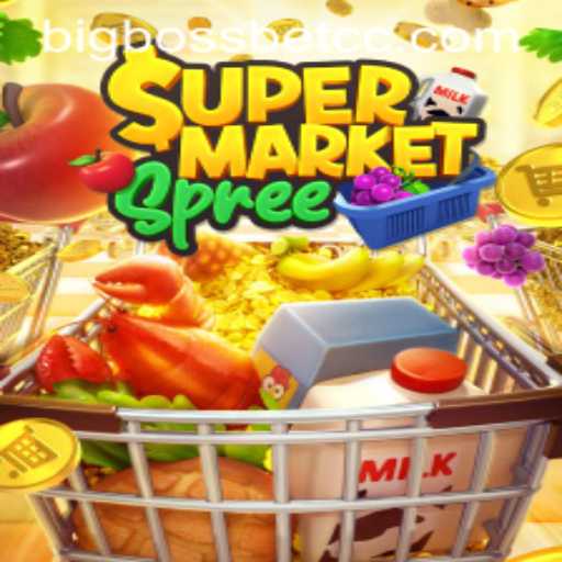 SupermarketSpree: Exploring the Thrilling World of BigBossBet